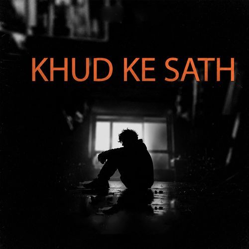 KHUD KE SATH
