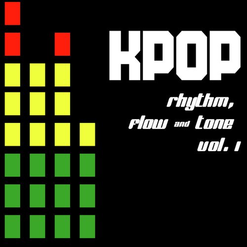 KPOP Rhythm, Flow & Tone Vol. 1_poster_image