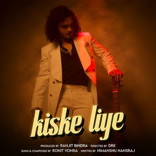 Kiske Liye (Original)