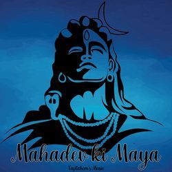 Mahadev Ki Maya