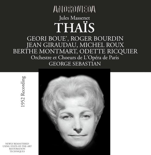 Massenet: Thaïs (Recorded 1952)