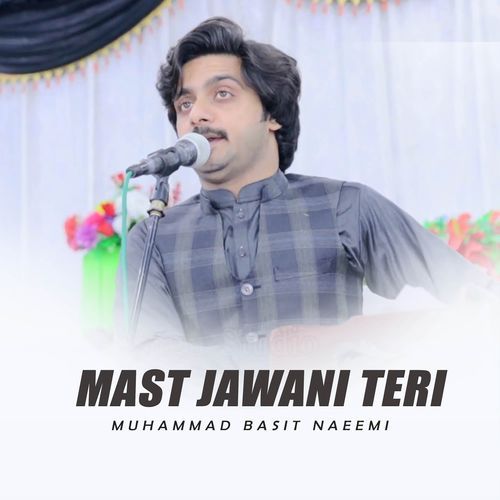 Mast Jawani Teri
