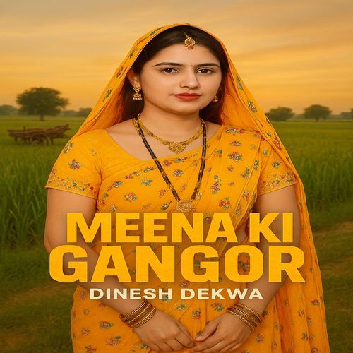 Meena Ki Gangor