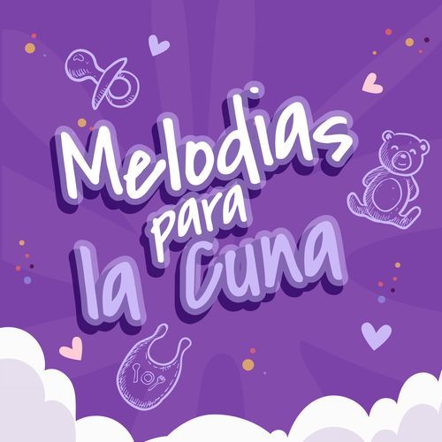 Melodias para la Cuna