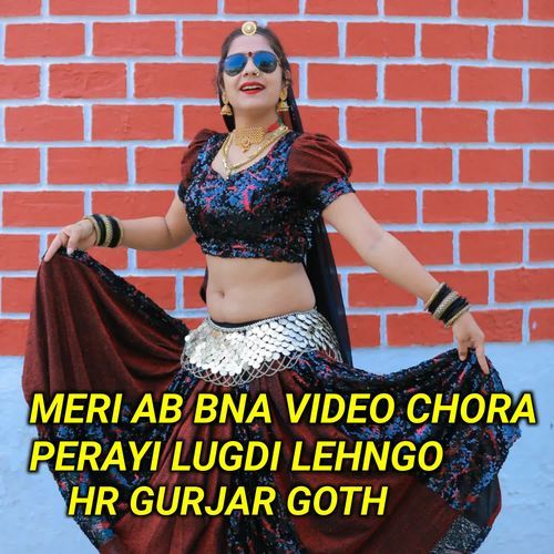 Meri Ab Bna Video Chora Perayi Lugdi Lehngo