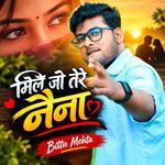 Mile Jo Tere Naina