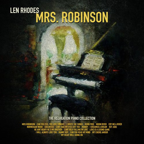 Mrs Robinson The Relaxation Piano Collection Songs Download Free