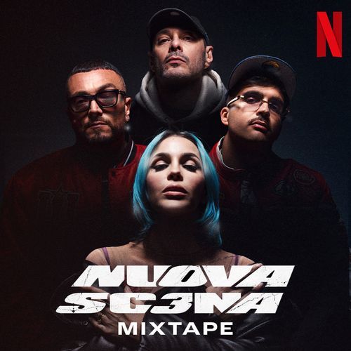 Nuova Scena 3 Mixtape (From the Netflix Rap Show)