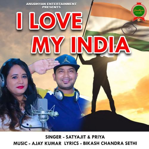 O My India I Love My India