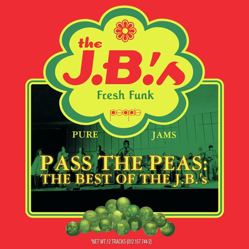 Pass The Peas: The Best Of The J.B.'s (Reissue)