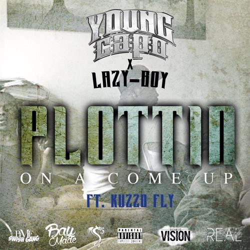 Plottin' on a Come Up (feat. Kuzzo Fly)