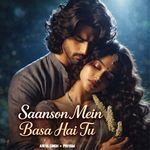 Saanson Mein Basa Hai Tu