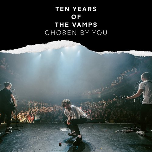 Ten Years Of The Vamps - Chosen By You