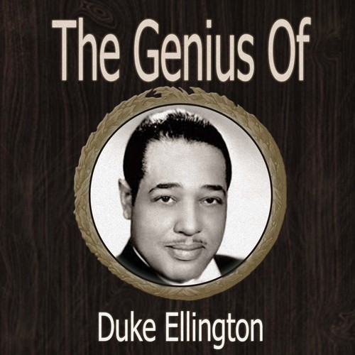 The Genius of Duke Ellington