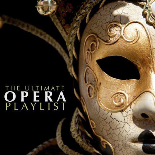 The Ultimate Opera Playlist