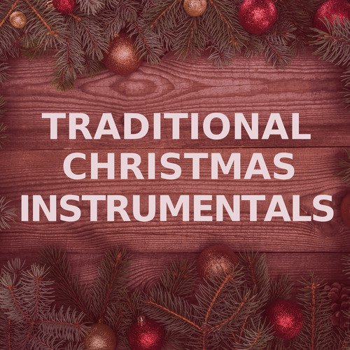 Traditional Christmas Instrumentals (String Orchestra Versions)_poster_image