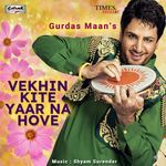 Vekhin Kite Yaar Na Hove