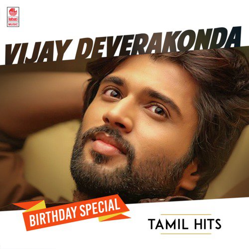 Vijay Deverakonda Birthday Special Tamil Hits