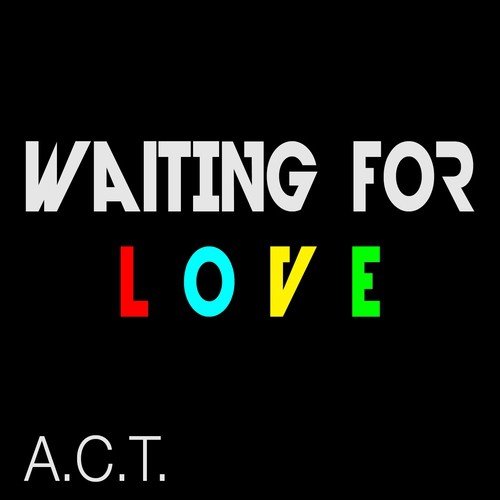 Waiting for Love (Single Version)