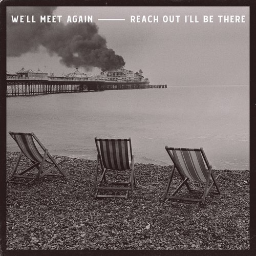 We&#039;ll Meet Again / Reach Out I&#039;ll Be There_poster_image