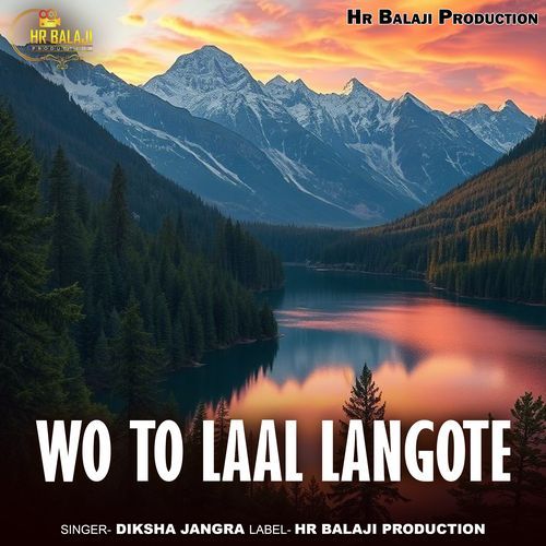 Wo To Laal Langote