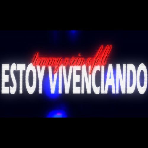 estoy vivenciando