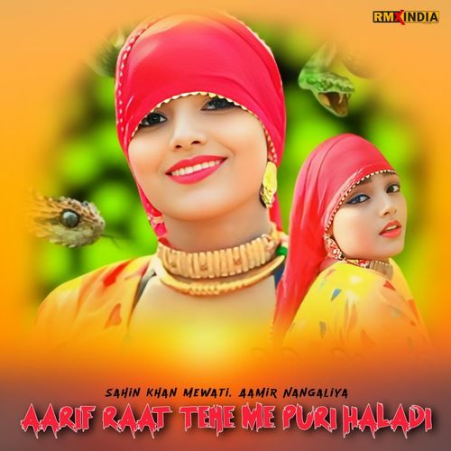 Aarif Raat Tene Me Puri Haladi