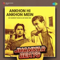 Ankhon Hi Ankhon Mein - Jhankar Beats-XS4sUzsCDks