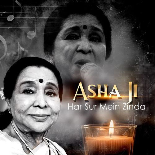 Asha Ji Har Sur Mein Zinda