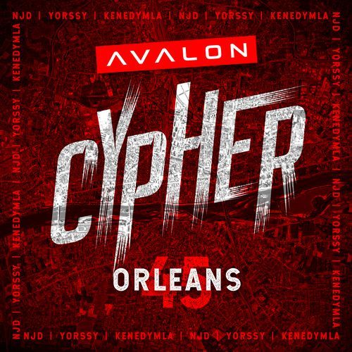 Avalon Cypher - Orléans 45 (feat. NJD, Yorssy & KenedyMla)_poster_image