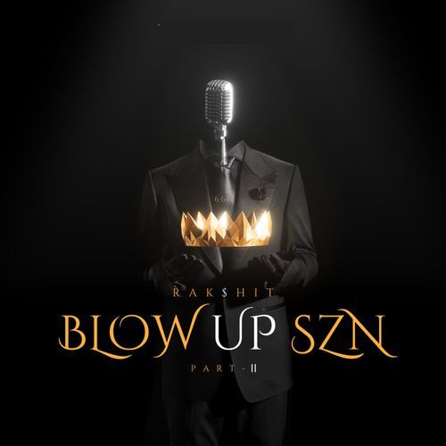 BLOW UP SZN PT-II