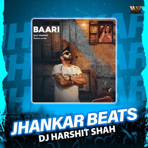 Baari Jhankar Beats