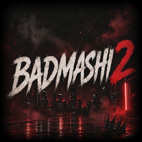 Badmashi 2