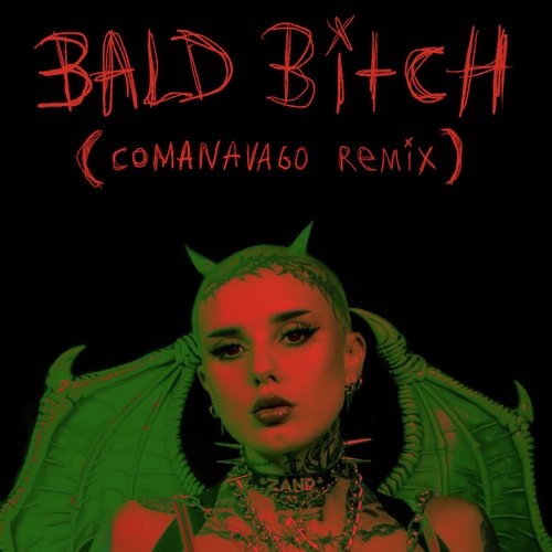 Bald Bitch (Comanavago Remix) cover art
