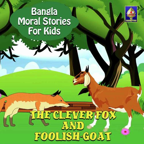 Bangla Moral Stories for Kids - The Clever Fox And Foolish Goat