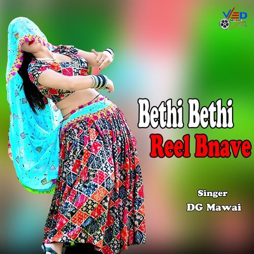 Bethi Bethi Reel Bnave