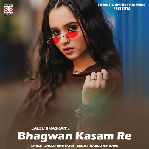 Bhagwan Kasam Re