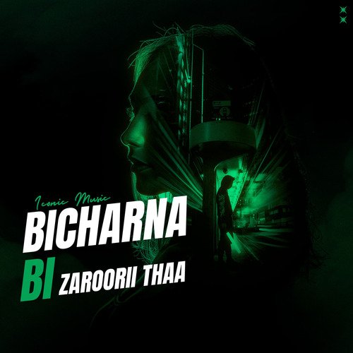 Bicharna Bi Zaroorii Thaa