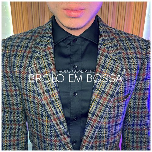 Brolo em Bossa