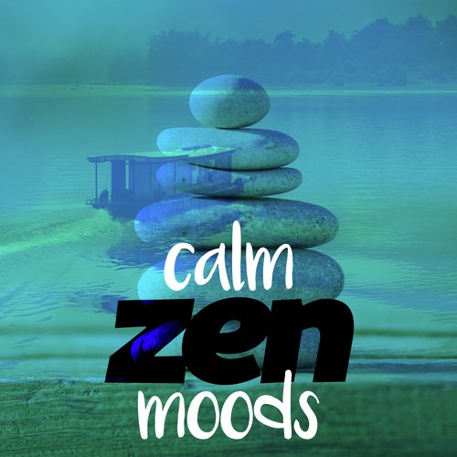 Calm Zen Moods