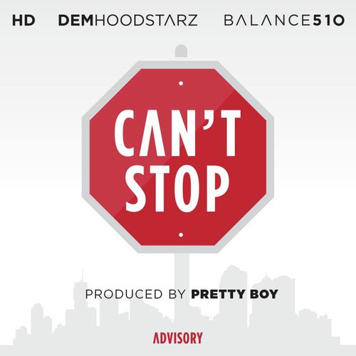 Can&#039;t Stop (feat. Hd &amp; Dem Hoodstarz)_poster_image