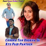 Chhora Tan Dhokha Su Kyu Padi Panthar