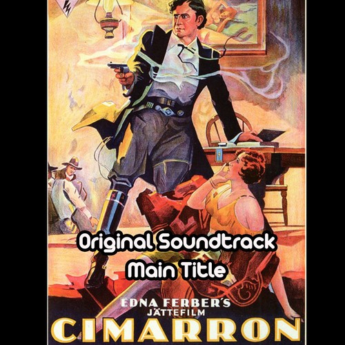 Cimarron Main Title (From "Cimarron" Original Soundtrack)