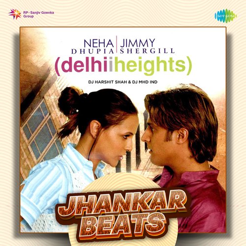 Aaja Nachie - Jhankar Beats