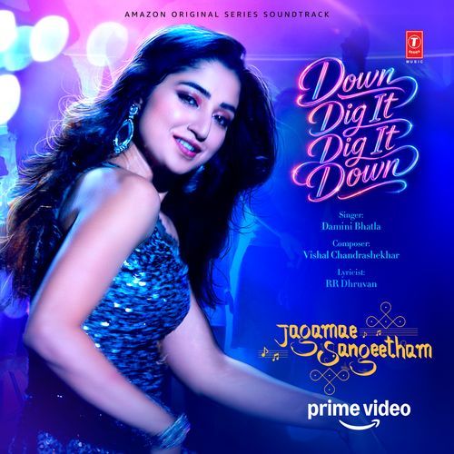 Down Dig It Dig It Down (From "Jagamae Sangeetham")