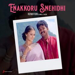 Enakkoru Snehidhi (Rendition)-FVgMUxhIblo