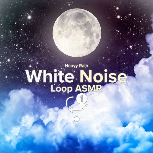 Heavy Rain, White Noise (Loop Asmr)_poster_image