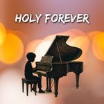 Holy Forever (Simplified Piano) artwork