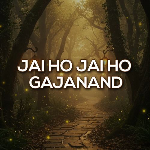Jai Ho Jai Ho Gajanand