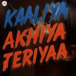 Kaaliya Akhiya Teriya